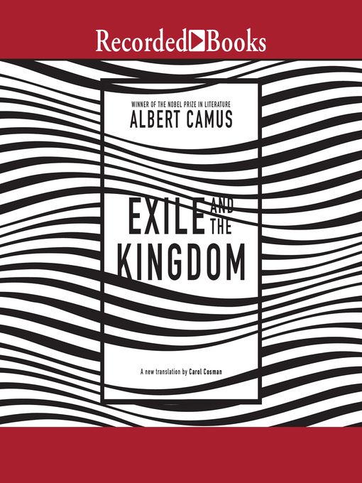 Title details for Exile and the Kingdom by Albert Camus - Available